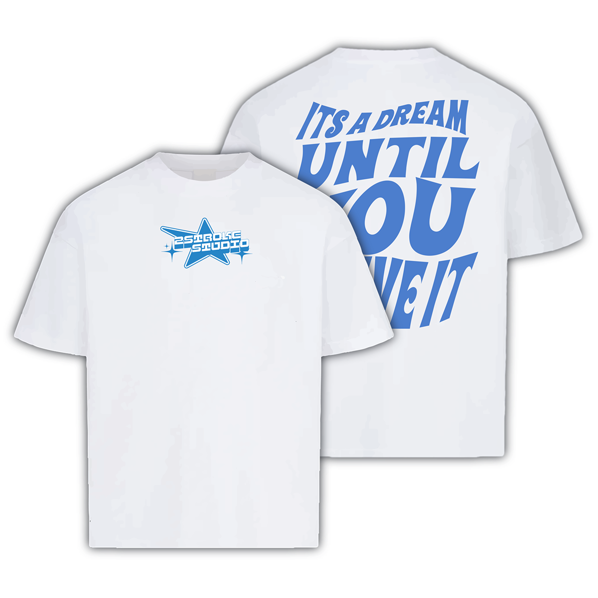 Dream (T-Shirt)
